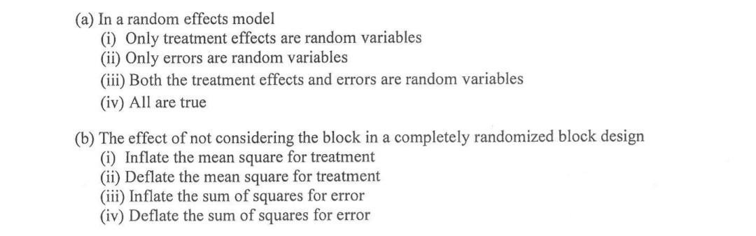 Question 1 5 Pts For Each Of The Following Write Down The Correct Answer A An F Test For Block Effects Is Not Vali 2