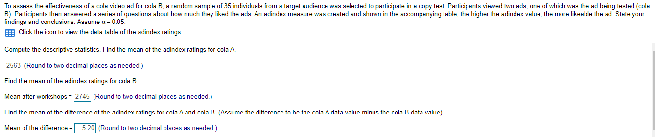 To Assess The Effectiveness Of A Cola Video Ad For Cola B A Random Sample Of 35 Individuals From A Target Audience Was 1