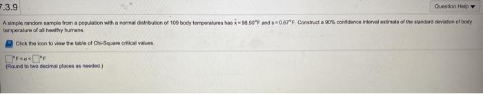 What Is Different About The Normality Requirement For A Confidence Interval Estimate Of A And The Normally Requirement F 2