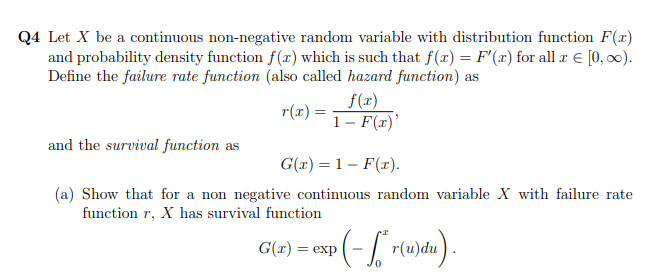 Q4 Let X Be A Continuous Non Negative Random Variable With Distribution Function F X And Probability Density Function F 1