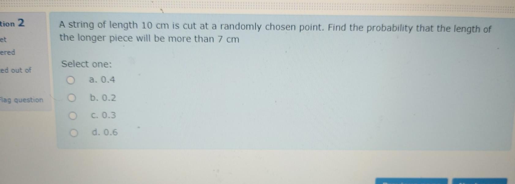 Tion 2 A String Of Length 10 Cm Is Cut At A Randomly Chosen Point Find The Probability That The Length Of The Longer Pi 1