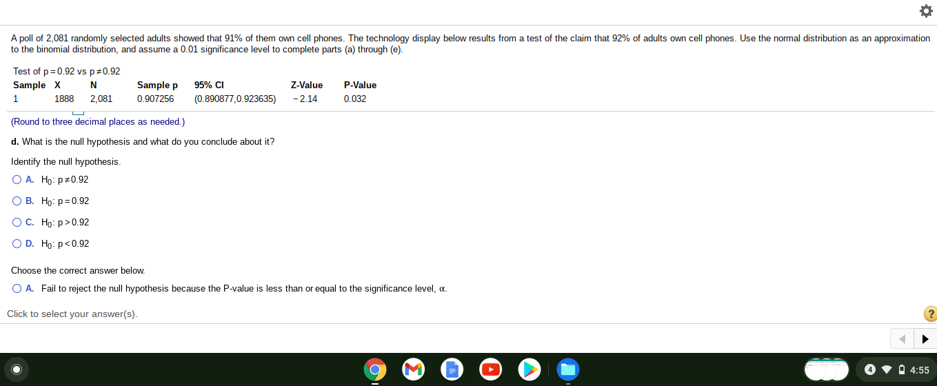 Test Of The Claim That 92 Of Adults Own Cell Phones Use The Normal Distribution As An Approximation A Poll Of 2 081 Ra 1