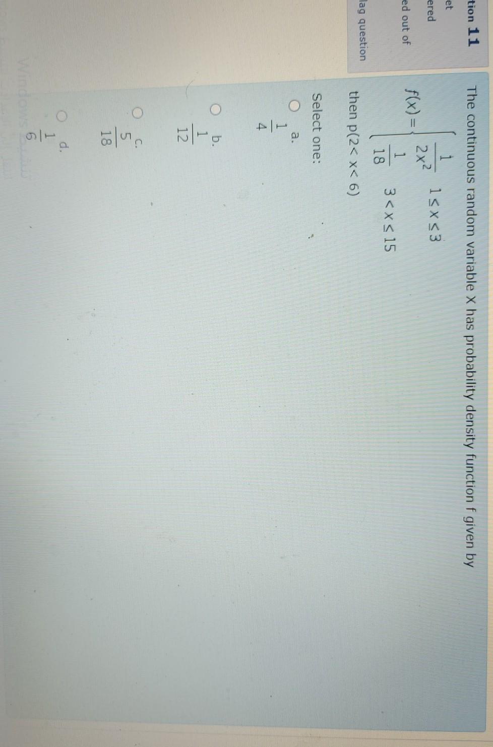 Tion 11 Et Ered The Continuous Random Variable X Has Probability Density Function F Given By 1 L X 3 2x F X 1 3 X 15 1