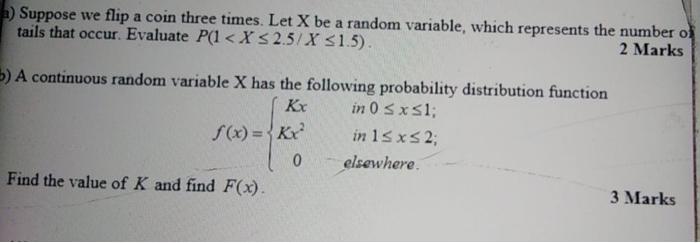 A Suppose We Flip A Coin Three Times Let X Be A Random Variable Which Represents The Number Of Tails That Occur Eval 1