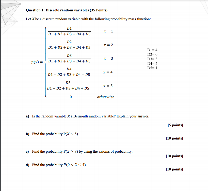 Question 1 Discrete Random Variables 35 Points Let X Be A Discrete Random Variable With The Following Probability Mas 1