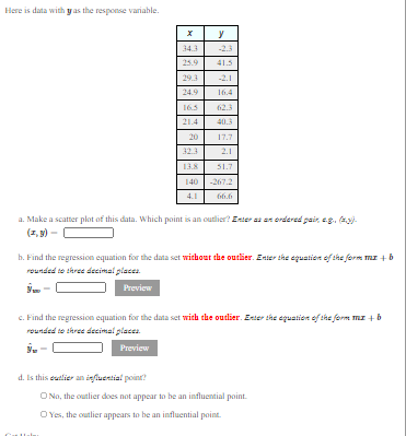 Here Is Data With Y As The Response Variable R Y 41 5 2 1 16 4 163 21 4 40 3 20 13 17 7 2 1 51 7 267 2 66 6 140 4 1 1
