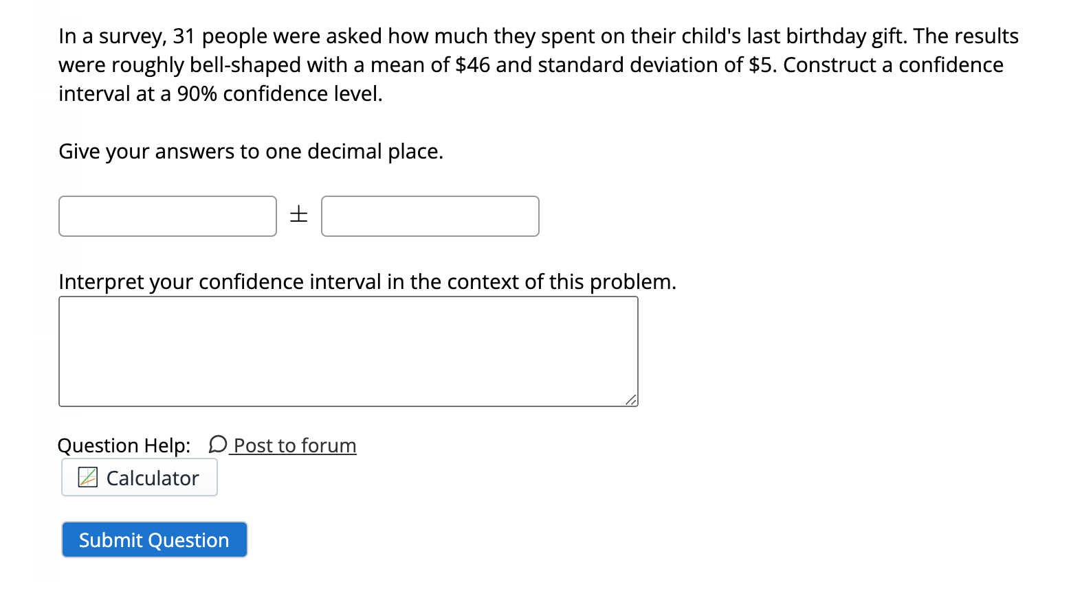 In A Survey 31 People Were Asked How Much They Spent On Their Child S Last Birthday Gift The Results Were Roughly Bell 1