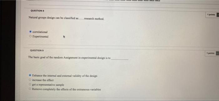 Questions Points Natural Groups Design Can Be Classified As Research Method Correlational Experimental Question Poin 1