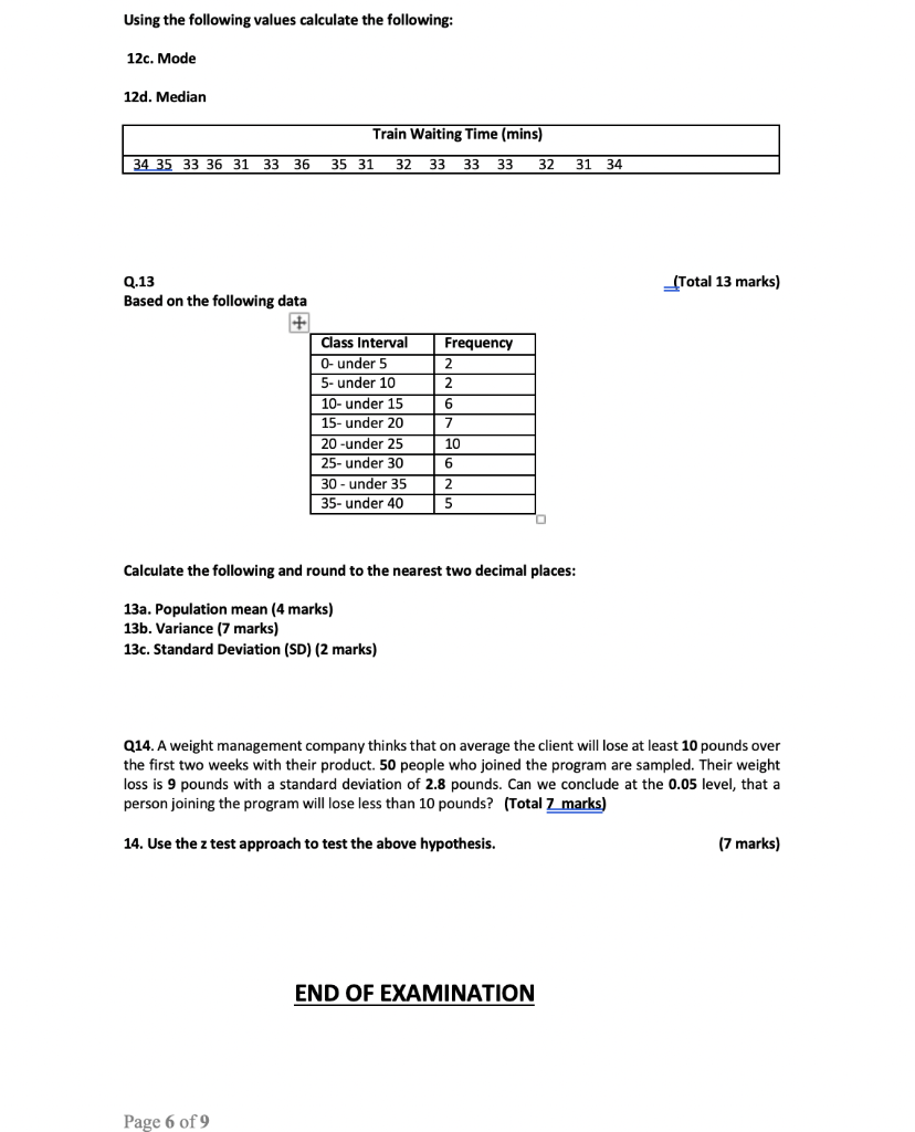 Using The Following Values Calculate The Following 12c Mode 12d Median Train Waiting Time Mins 34 35 33 36 31 33 36 1
