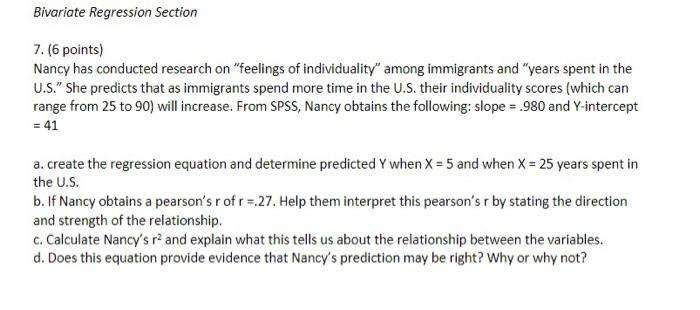 Bivariate Regression Section 7 6 Points Nancy Has Conducted Research On Feelings Of Individuality Among Immigrants 3