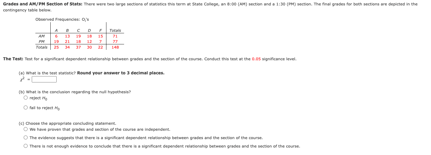 Grades And Am Pm Section Of Stats There Were Two Large Sections Of Statistics This Term At State College An 8 00 Am 1