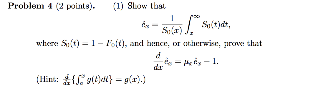 Problem 4 2 Points 1 Show That Es Some So T Dt Where So T 1 Fo T And Hence Or Otherwise Prove That D 1
