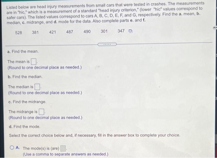 Listed Below Are Head Injury Measurements From Small Cars That Were Tested In Crashes The Measurements Are In Whic Wh 1