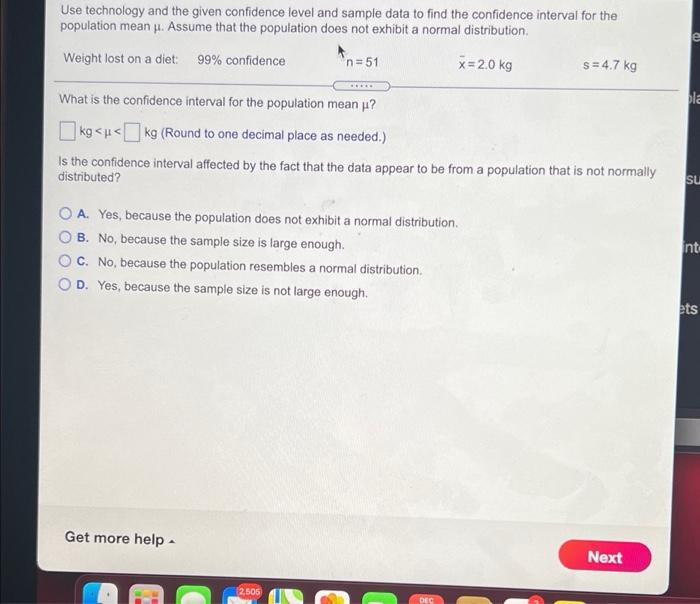 Use Technology And The Given Confidence Level And Sample Data To Find The Confidence Interval For The Population Mean U 1