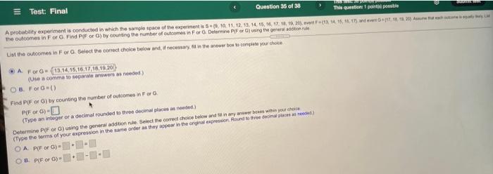 Test Final Question 35 Of 30 This Question Point Pouble A Probability Experiment Is Conducted In Which The Sample Spa 1