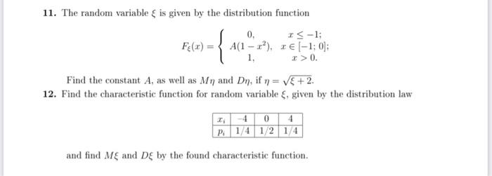 Cc 11 The Random Variable Is Given By The Distribution Function 0 Is 1 F X A 1 X 1 L 1 0 1 0 Find Th 1