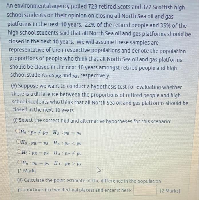 An Environmental Agency Polled 723 Retired Scots And 372 Scottish High School Students On Their Opinion On Closing All N 1