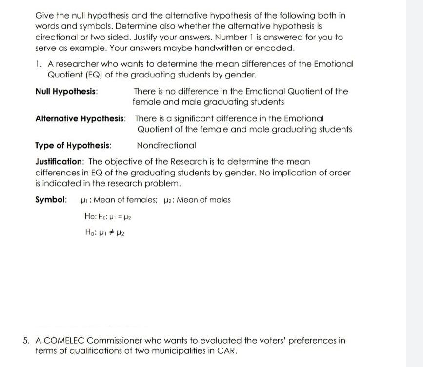 Give The Null Hypothesis And The Alternative Hypothesis Of The Following Both In Words And Symbols Determine Also Wheth 1