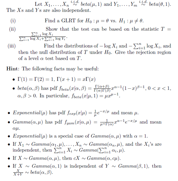 I I D I I D Let X1 X Betalu 1 And Y1 Ym 10 Beta 0 1 The X S And Ys Are Also Independent I Find 1