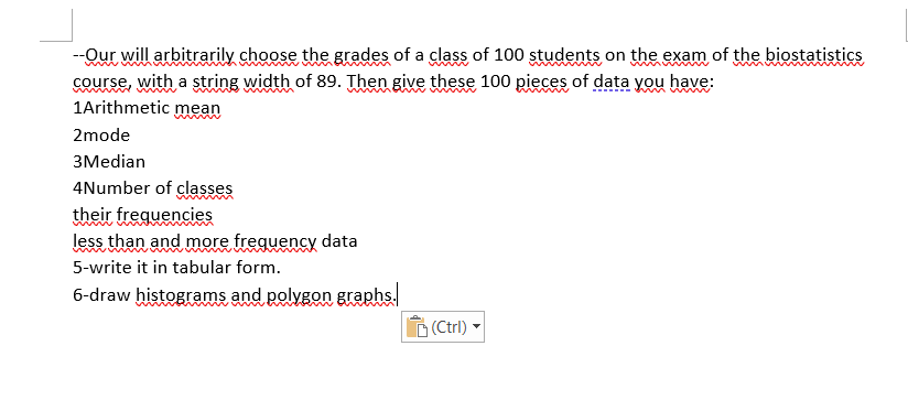 Our Will Arbitrarily Choose The Grades Of A Class Of 100 Students On The Exam Of The Biostatistics Course With A Stri 1