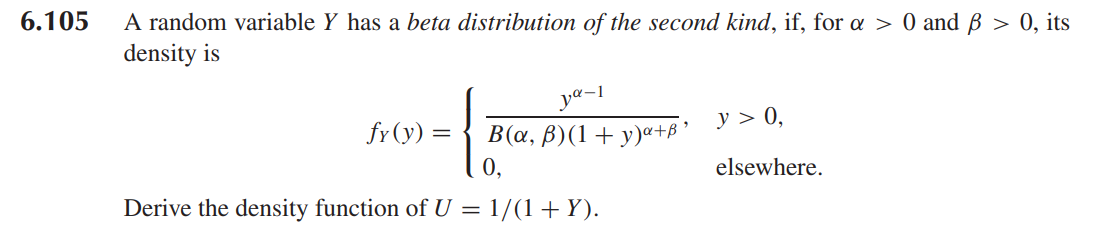 6 105 A Random Variable Y Has A Beta Distribution Of The Second Kind If For A 0 And Ss 0 Its Density Is Ya 1 1 Y 1
