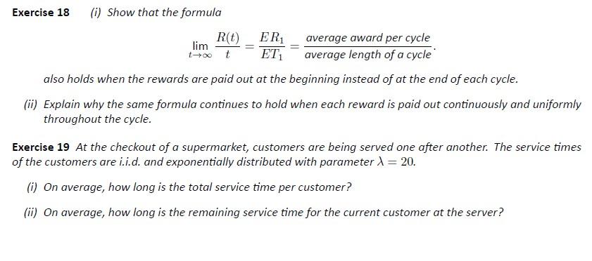 Exercise 18 I Show That The Formula R T Er Average Award Per Cycle Lim Tut Et Average Length Of A Cycle Also Holds Wh 1