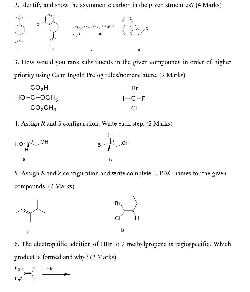 2 Identify And Show The Asymmetric Carbon In The Given Structures 4 Marks Ci Ch2oh Otonon As A D 3 How Would You Ra 1