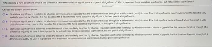 When Testing A New Treatment What Is The Forence Between Two Confiance And Practical Significance Can A Treatment Have 1