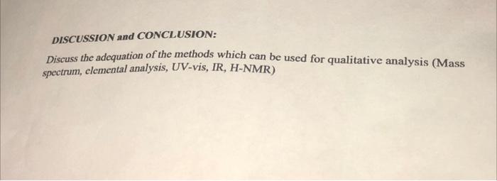 Discussion And Conclusion Discuss The Adequation Of The Methods Which Can Be Used For Qualitative Analysis Mass Spectr 1