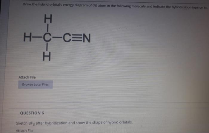 Draw The Hybrid Orbital S Energy Diagram Of N Atom In The Following Molecule And Indicate The Tytanidization Type On N 1