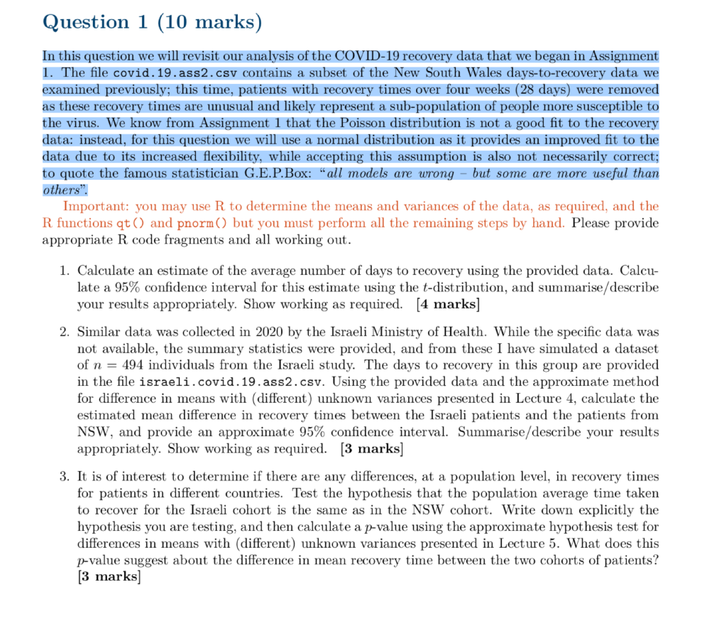 Question 1 10 Marks In This Question We Will Revisit Our Analysis Of The Covid 19 Recovery Data That We Began In Assig 1