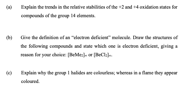 A Explain The Trends In The Relative Stabilities Of The 2 And 4 Oxidation States For Compounds Of The Group 14 Eleme 1