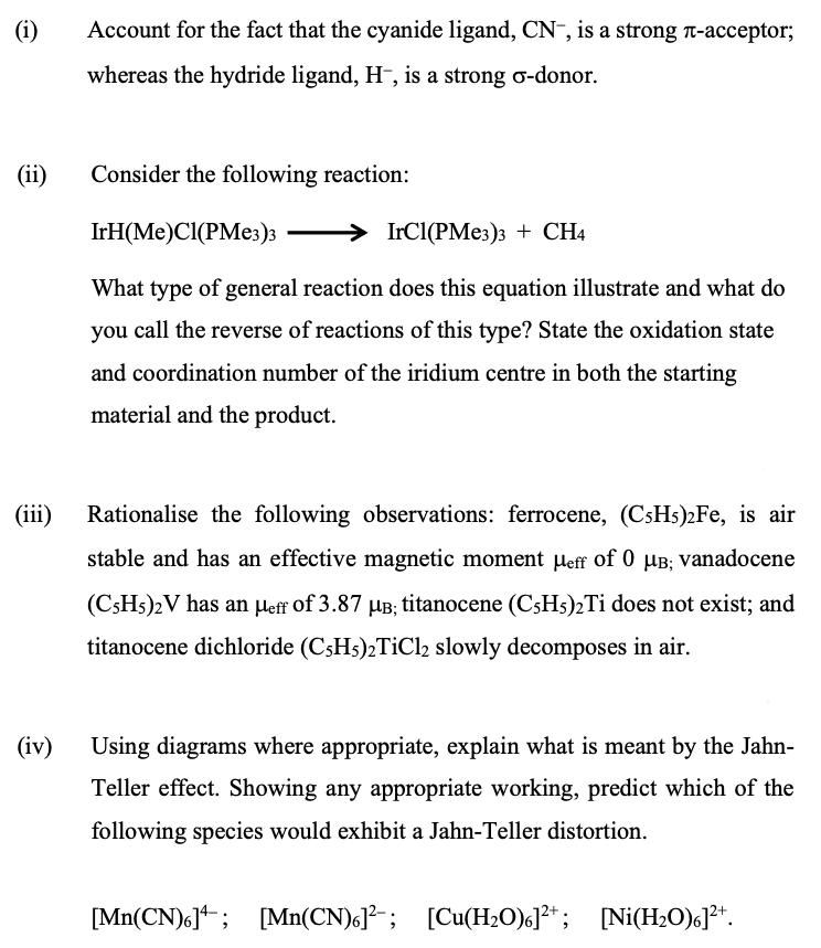I Account For The Fact That The Cyanide Ligand Cn Is A Strong T Acceptor Whereas The Hydride Ligand Hf Is A Stro 1