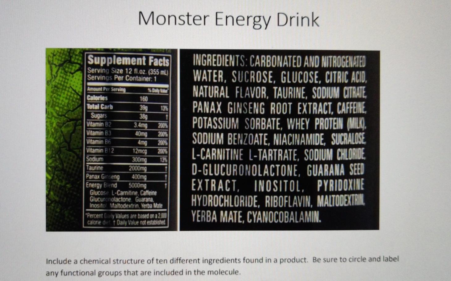 Monster Energy Drink Supplement Facts 160 3 4mg 40mg Serving Size 12 Fl Oz 355 Ml Servings Per Container 1 Amount Pe 1