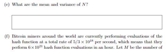 Question 1 A The Hash Function H Used In Bitcoin Maps Any Set Of Data Stored In Binary Form To An Integer In The Set 2