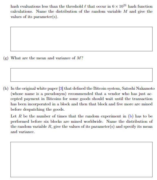 Question 1 A The Hash Function H Used In Bitcoin Maps Any Set Of Data Stored In Binary Form To An Integer In The Set 3