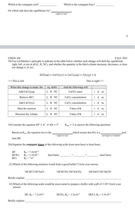 Which Is The Conjugate Base Which Is The Conjugate Acid On Which Side Does The Equilibrium Lie Right Or Left Chem 104 1