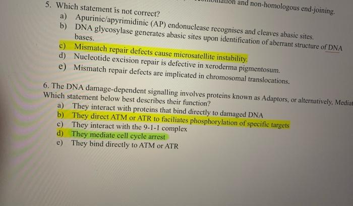 And Non Homologous End Joining 5 Which Statement Is Not Correct A Apurinic Apyrimidinic Ap Endonuclease Recognises 1