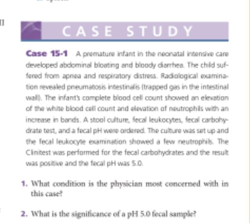 A Premature Infant In The Neonatal Intensive Care Developed Abdominal Bloating And Bloody Diarrhea The Child Suffered F 1
