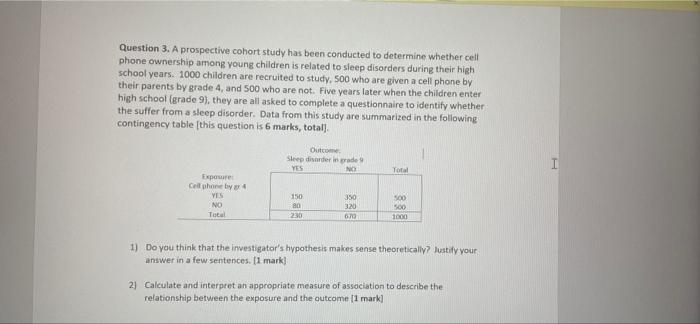 Question 3 A Prospective Cohort Study Has Been Conducted To Determine Whether Cell Phone Ownership Among Young Children 1