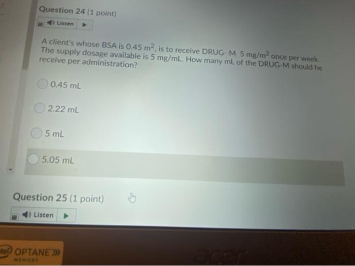 Question 28 1 Point A Medication 500 Mg In 250 Ml R L To Be Infused At 10 Ml Hr For A Patient Weighing 110 Lb How M 2