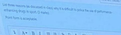 List Three Reasons As Uscussed In Cassantistico Directa Enhancing Drugs In Spon Mario Point Form Is Acceptable A B Tit 1