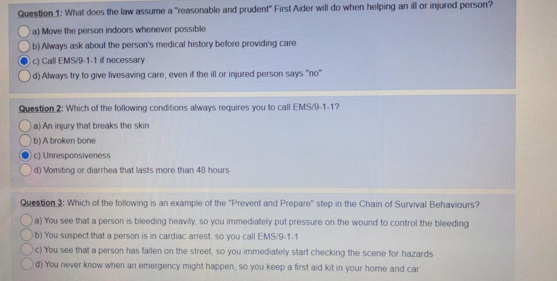 Question 1 What Does The Law Assume A Reasonable And Prudent First Aider Will Do When Helping An Ill Or Injured Perso 1