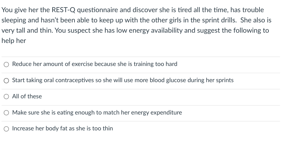 You Give Her The Rest Q Questionnaire And Discover She Is Tired All The Time Has Trouble Sleeping And Hasn T Been Able 1