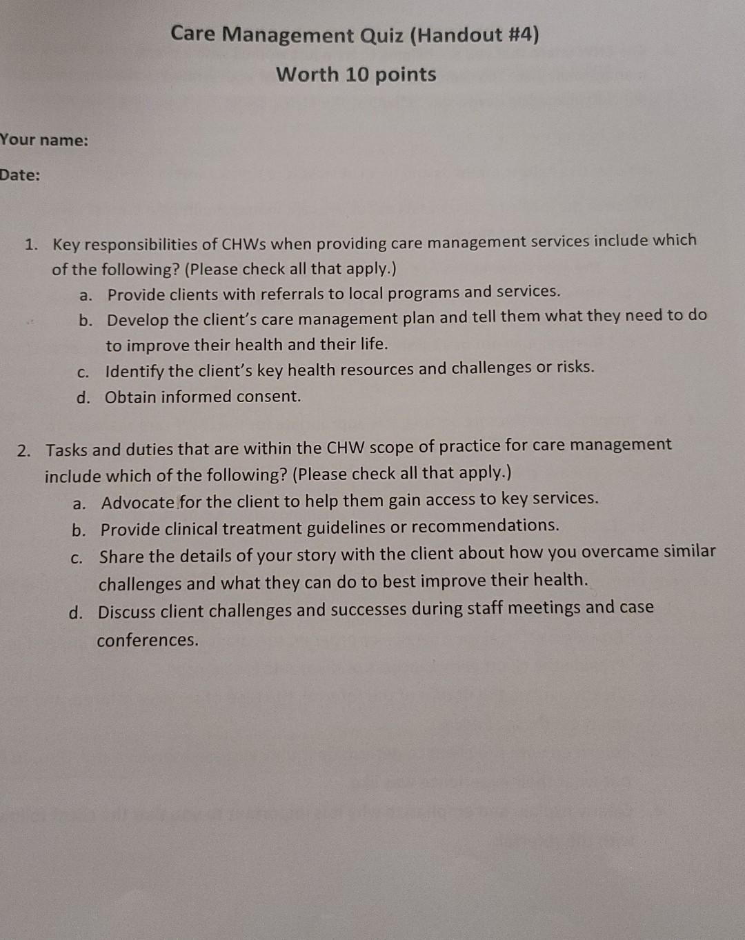 Care Management Quiz Handout 4 Worth 10 Points Your Name Date 1 Key Responsibilities Of Chws When Providing Care M 1
