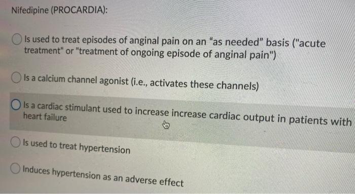 Nifedipine Procardia Is Used To Treat Episodes Of Anginal Pain On An As Needed Basis Acute Treatment Or Treatme 1