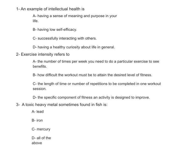 1 An Example Of Intellectual Health Is A Having A Sense Of Meaning And Purpose In Your Life B Having Low Self Efficacy 1