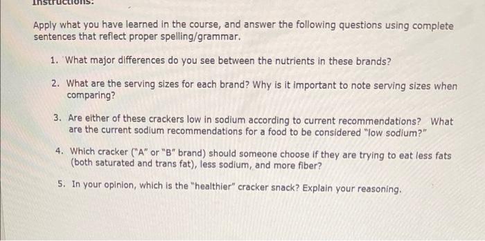 You Are At The Grocery Store And Want To Buy Some Crackers But You Want To Choose The Healthiest Option You Are Consid 2