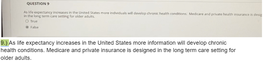 Question 9 As Life Expectancy Increases In The United States More Individuals Will Develop Chronic Health Conditions Me 1