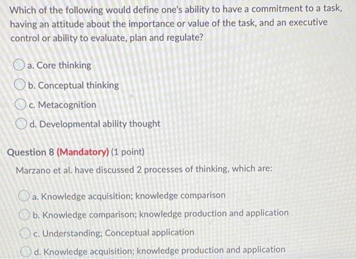 Which Of The Following Would Define One S Ability To Have A Commitment To A Task Having An Attitude About The Importanc 2